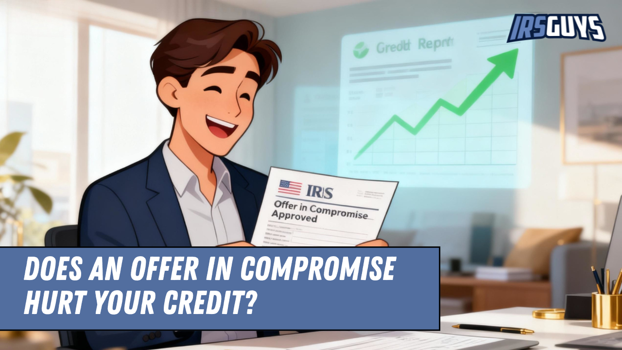 You are currently viewing Does an Offer in Compromise Hurt Your Credit?